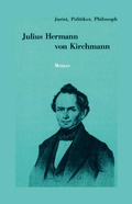 Cover: Julius Hermann von Kirchmann - Meiner