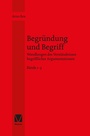 Cover: Begründung und Begriff - Meiner