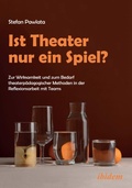 Cover: Ist Theater nur ein Spiel? - ibidem