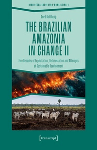 Enlarge image Cover: The Brazilian Amazonia in Change II - transcript