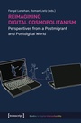 Cover: Reimagining Digital Cosmopolitanism - transcript