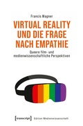 Cover: Virtual Reality und die Frage nach Empathie - transcript