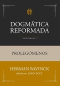 Cover: Dogmatica Reformada Volumen 1 - Monte Alto Editorial