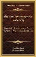 Cover: The New Psychology For Leadership - Kessinger Publishing