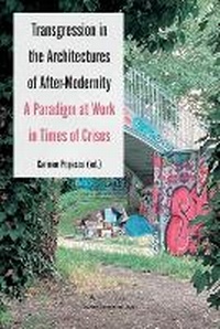 Enlarge image Cover: Transgression in the Architectures of After-Modernity - Leuven University Press