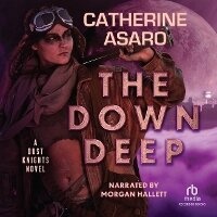Enlarge image Cover: The Down Deep - Recorded Books, Inc.