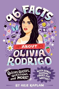 Abbildung von: 96 Facts About Olivia Rodrigo - Grosset & Dunlap
