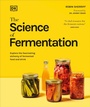 Cover: The Science of Fermentation - DK Publishing (Dorling Kindersley)