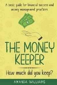 Enlarge image Cover: The Money Keeper - Keepmoneynow