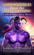 Cover: Kidnapped from the Paradise Resort (Kindred Tales Spicy Shorts, #2) - Evangeline Anderson