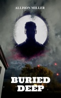 Cover: Buried Deep - Allison Miller
