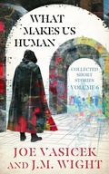 Cover: What Makes Us Human - Joe Vasicek