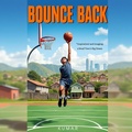 Cover: Bounce Back - A Small Town Big Dream - Kumar