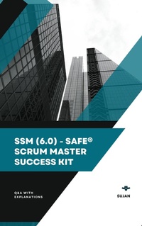 Enlarge image Cover: SSM (6.0) - SAFe® Scrum Master Success Kit - SUJAN