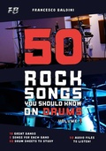 Cover: 50 ROCK SONGS YOU SHOULD KNOW ON DRUMS (Volume 1) - 50 ROCK SONGS YOU SHOULD KNOW ON DRUMS (Volume 1)