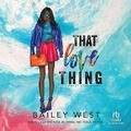 Cover: That Love Thing - Recorded Books, Inc.