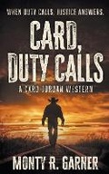 Cover: Card, Duty Calls - Wolfpack Publishing LLC