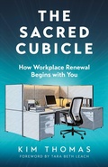 Cover: The Sacred Cubicle - Trilogy Christian Publishing