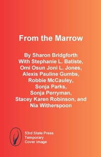 Enlarge image Cover: From the Marrow - 53rd State Press