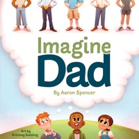 Enlarge image Cover: Imagine Dad - Halfway to Greatness