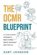 Cover: The OCMR Blueprint - Kurt Johnson