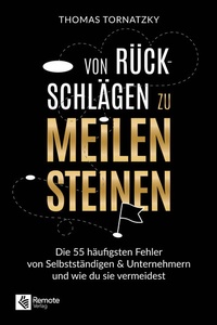 Abbildung von: Von Rückschlägen zu Meilensteinen - Remote Verlag