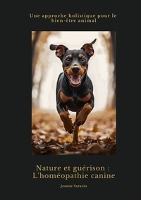 Abbildung von: Nature et guérison: L'homéopathie canine - tredition
