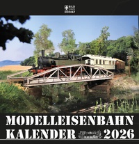 Abbildung von: Modelleisenbahnkalender 2026 - Bild u. Heimat
