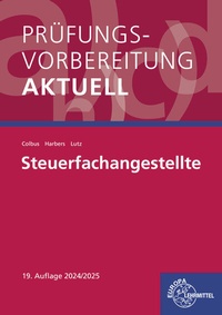 Abbildung von: Prüfungsvorbereitung aktuell - Steuerfachangestellte - Europa-Lehrmittel
