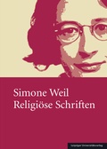 Bild: Simone Weil - Religi&ouml;se Schriften - Leipziger Uni-Vlg