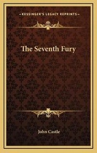 Enlarge image Cover: The Seventh Fury - Kessinger Publishing