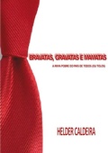 Cover: Bravatas, Gravatas E Mamatas - Clube de Autores