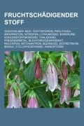 Cover: Fruchtschadigender Stoff - Books LLC