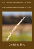 Cover: S&eacute;rie &Eacute; Profundo:  Adorar Em Esp&iacute;rito, E Em Verdade - Clube de Autores