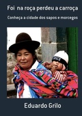 Cover: Foi  Na Ro&ccedil;a Perdeu A Carro&ccedil;a - Clube de Autores