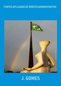 Cover: Fontes Aplicadas De Direito Administrativo - Clube de Autores