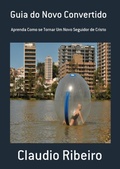 Cover: Guia Do Novo Convertido - Clube de Autores