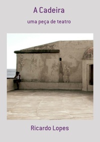 Enlarge image Cover: A Cadeira - Clube de Autores