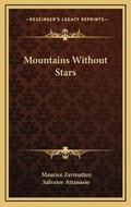 Cover: Mountains Without Stars - Kessinger Publishing