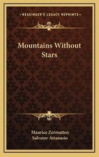 Enlarge image Cover: Mountains Without Stars - Kessinger Publishing