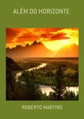 Cover: Al&eacute;m Do Horizonte - Clube de Autores