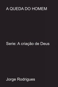 Cover: A Queda Do Homem - Clube de Autores