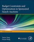 Cover: Budget constraints and optimization in sponsored search auctions - Academic Press