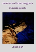 Cover: Jana&iacute;na E Sua Hero&iacute;na Imagin&aacute;ria - Clube de Autores
