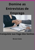 Cover: Domine As Entrevistas De Emprego - Clube de Autores