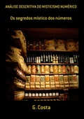Cover: An&aacute;lise Descritiva Do Misticismo Num&eacute;rico - Clube de Autores