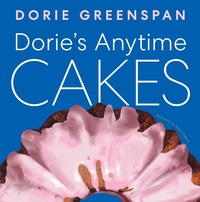 Abbildung von: Dorie's Anytime Cakes - Collins
