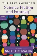 Cover: The Best American Science Fiction and Fantasy 2025 - HarperCollins