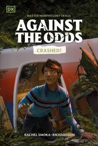 Enlarge image Cover: Against the Odds: Crashed - DK Children