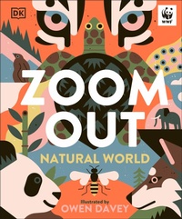 Enlarge image Cover: Zoom Out Natural World - DK Children